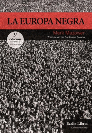 LA EUROPA NEGRA [3 EDICIN]