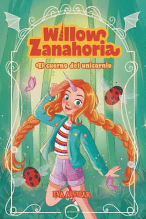 WILLOW ZANAHORIA   EL CUERNO DEL UNICORNIO