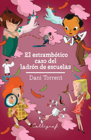 EL ESTRAMB�TICO CASO DEL LADR�N DE ESCUELAS