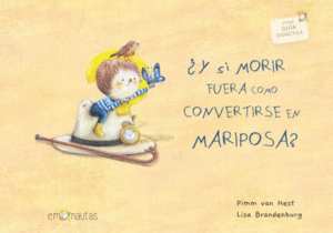 �Y SI MORIR FUERA COMO CONVERTIRSE EN MARIPOSA?