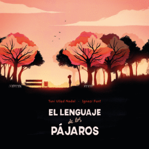 EL LENGUAJE DE LOS PJAROS