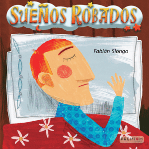 SUE�OS ROBADOS