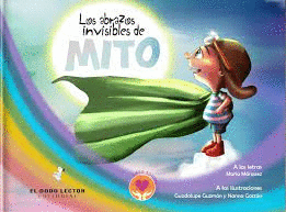 LOS ABRAZOS INVISIBLES DE MITO