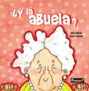 Y LA ABUELA?