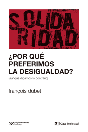 POR QU PREFERIMOS LA DESIGUALDAD?