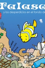 TALASA Y LOS DESPERDICIOS EN EL FONDO DEL MAR