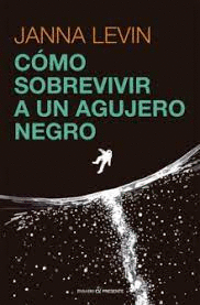 C?MO SOBREVIVIR A UN AGUJERO NEGRO