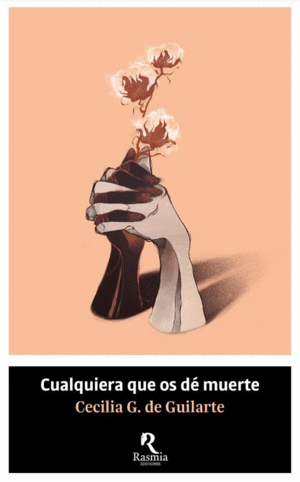 CUALQUIERA QUE OS D� MUERTE