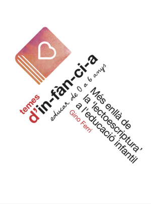 MES ENLLA DE LA 'LECTOESCRIPTURA INFANTIL