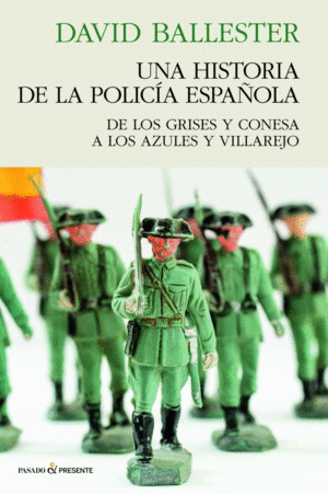 UNA HISTORIA DE POLICA ESPAOLA