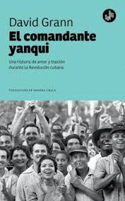 EL COMANDANTE YANQUI
