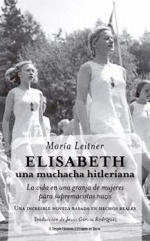 ELISABETH, UNA MUCHACHA HITLERIANA