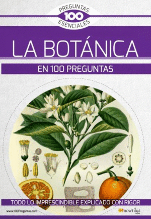 LA BOTANICA EN 100 PREGUNTAS