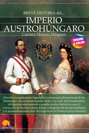 IMPERIO AUSTROHNGARO  BREVE HISTORIA