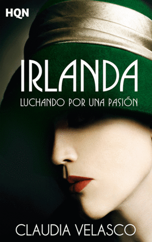 IRLANDA. LUCHANDO POR UNA PASION