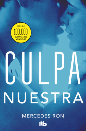 CULPA NUESTRA   (CULPA MIA 3)