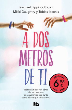 A DOS METROS DE TI (CAMPAA VERANO -EDICION LIMITADA A PRECIO ESP