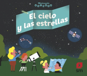 EL CIELO Y LAS ESTRELLAS  -MINIMUNDO ANIMADO-