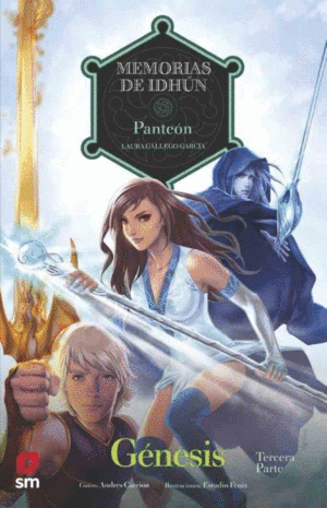 MEMORIAS DE IDHUN 3 PANTEON GENESIS 3 PARTE