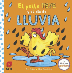 EL POLLO PEPE Y EL DIA DE LLUVIA    CARTONE
