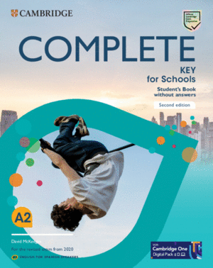 COMPLETE KEY  STUDENT FOR SCHOOLS ENGLISH FOR SPANISH SPEAKERS SECOND EDITION STUDENT'S B
