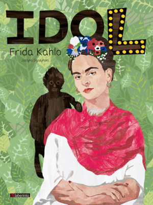 FRIDA KAHLO   IDOL 1