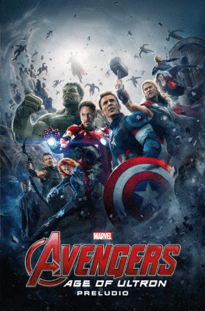 MARVEL AVENGERS AGE OF ULTRON  PRELUDIO