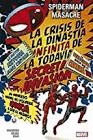 SPIDERMAN ; MASACRE: LA CRSIS DE LA DINASTIA INFINITA DE LA TODAVA SECRETA INV