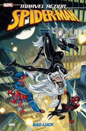 MARVEL ACTION. SPIDERMAN 03: MALA SUERTE