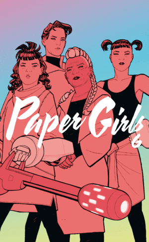 PAPER GIRLS (TOMO) N 06/06