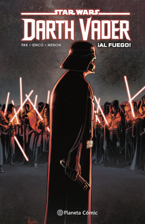 STAR WARS DARTH VADER 2 AL FUEGO!