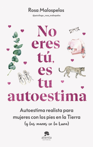 NO ERES T, ES TU AUTOESTIMA