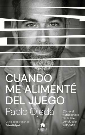 CUANDO ME ALIMENT DEL JUEGO