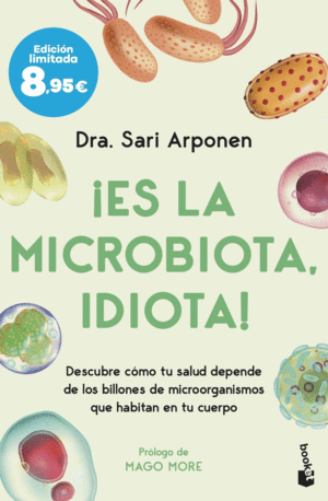 �ES LA MICROBIOTA, IDIOTA!