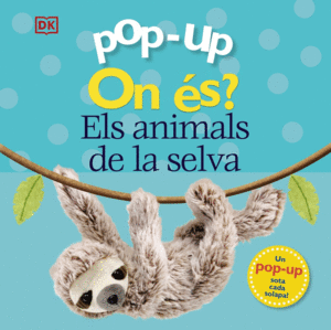 ON ES ?  ELS ANIMALS DE LA SELVA   POP UP