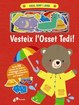 TOCA SENT I JUGA  VESTEIX L'OSSET TEDI!