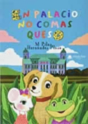 EN PALACIO NO COMAS QUESO