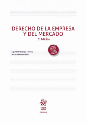 DERECHO DE LA EMPRESA Y DEL MERCADO 5 EDICION 2020