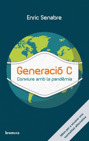 GENERACI C. CONVIURE AMB LA PANDMIA