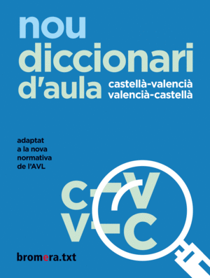 NOU DICCIONARI D'AULA  VALENCIA-CASTELLA/VV