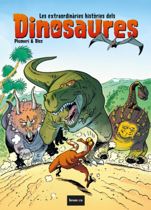 LES EXTRAORDINRIES HISTRIES DELS DINOSAURES