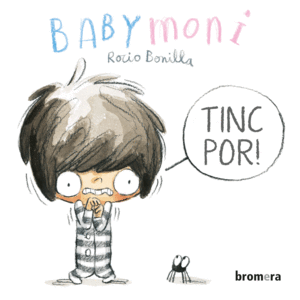 TINC POR!  BABYMONI   CARTONE