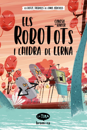 ELS ROBOTOTS 1  I L'HIDRA DE LERNA