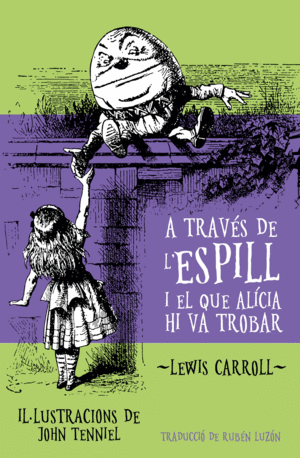 A TRAVS DE L ESPILL I ALL QUE ALCIA VA TROBAR A L ATRA BANDA