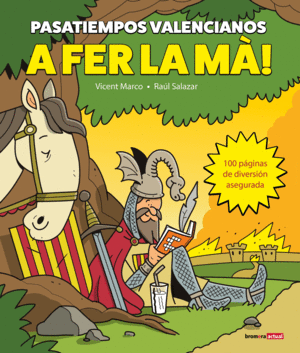 A FER LA MA!:PASSATEMPS VALENCIANS