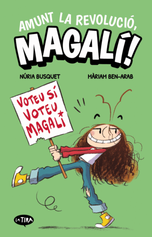 AMUNT LA REVOLUCI�, MAGALI!