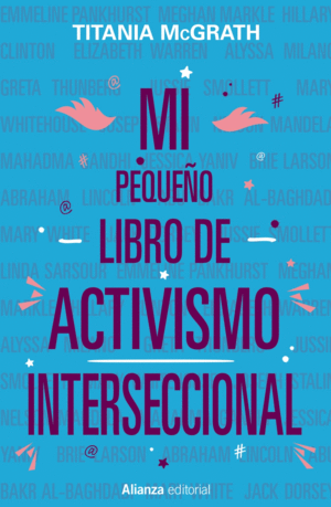 MI PEQUEO LIBRO DE ACTIVISMO INTERSECCIONAL