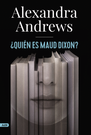 QUIN ES MAUD DIXON? (ADN)