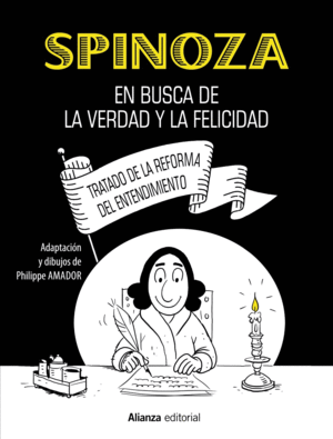 SPINOZA: EN BUSCA DE LA VERDAD Y LA FELICIDAD [CMIC]