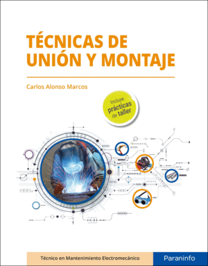 TECNICAS DE UNIN Y MONTAJE